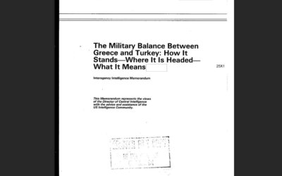 It came out of CIA documents, the fear of the USA is the Greek-Turkish war